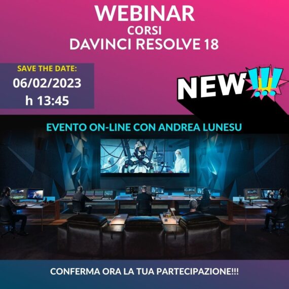 WEBINAR corsi intensivi DaVinci Resolve. Partecipa all’evento!